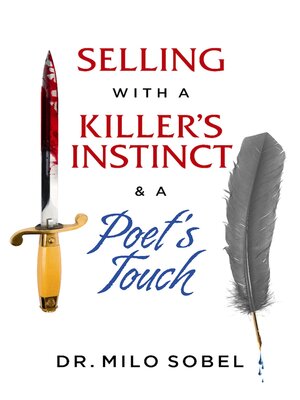 cover image of Selling with a Killer's Instinct & a Poet's Touch